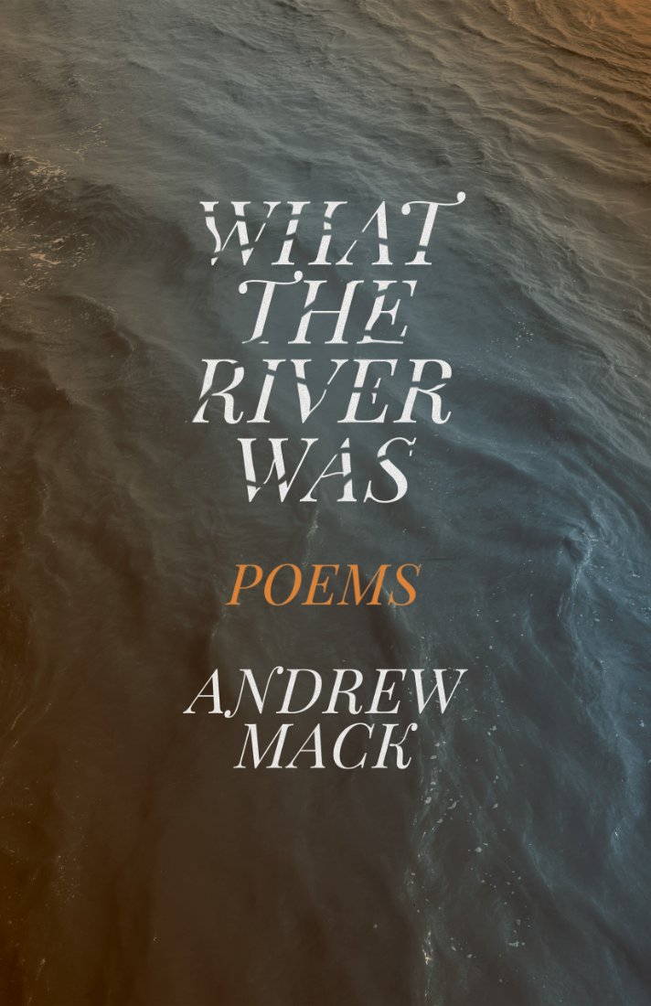 What the River Was cover